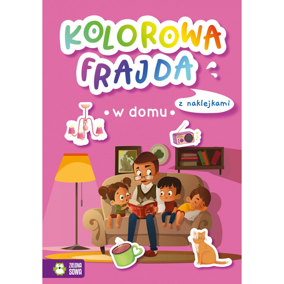 Książeczka edukacyjna Zielona Sowa Kolorowa frajda. W domu