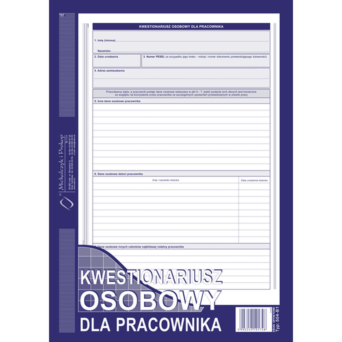Druk offsetowy Michalczyk i Prokop Kwestionariusz osobowy dla osoby ubiegającej się o zatrudnienie A4 40k. (504-B1)