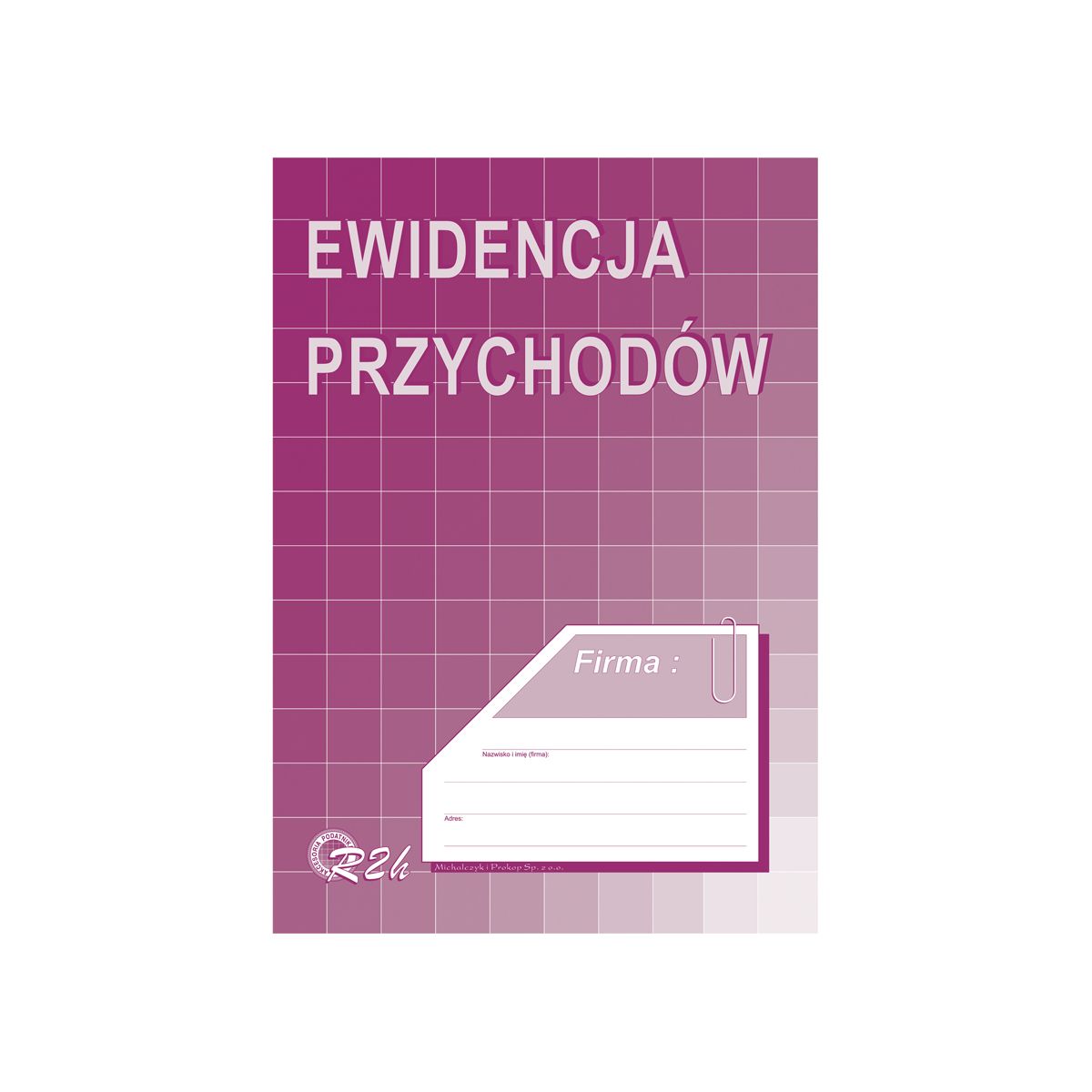 Druk offsetowy Michalczyk i Prokop Ewidencja przychodów A4 (R02-H)