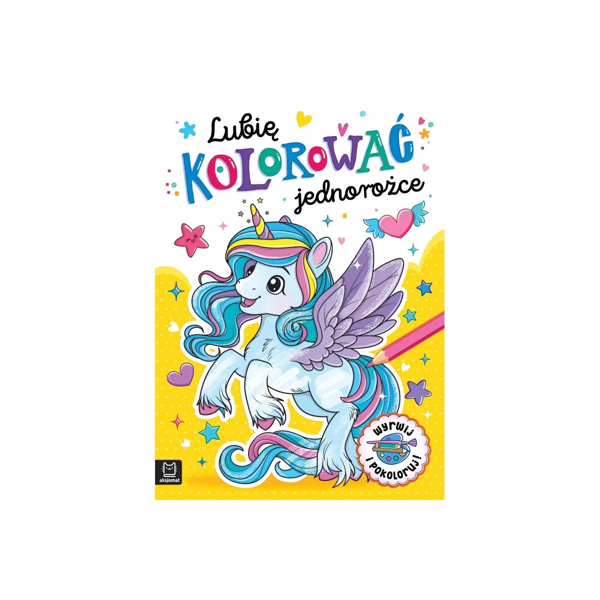 Książka dla dzieci LUBIĘ KOLOROWAĆ JEDNOROŻCE