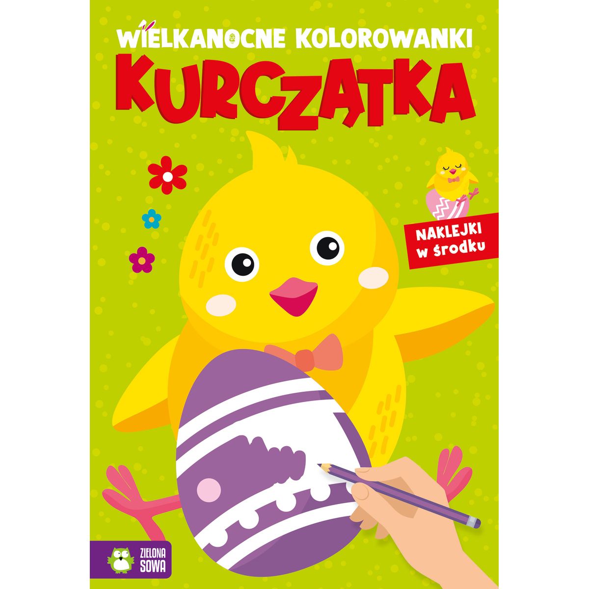 Książeczka edukacyjna Zielona Sowa Wielkanocne kolorowanki. Kurczątka