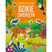 Książeczka edukacyjna Zielona Sowa Ozdabiam naklejkami. Dzikie zwierzęta