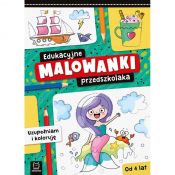 Książeczka edukacyjna Aksjomat Edukacyjne malowanki przedszkolaka. Uzupełniam i koloruję