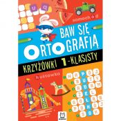 Książeczka edukacyjna Aksjomat Baw się ortografią. Krzyżówki 1-klasisty